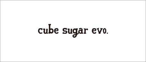 cube sugar evo.